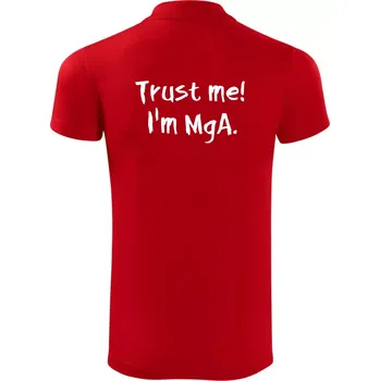 Pánská košile Trust me I´m MgA. / Věř mi jsem MgA. - Polokošile Victory sportovní (dresovina) - 2XL ( Červená )