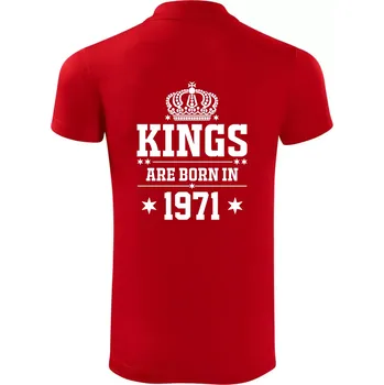 Pánská košile Kings are born in 1971 - Polokošile Victory sportovní (dresovina) - 3XL ( Červená )