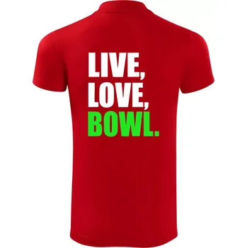 Pánská košile Live, Love, Bowl - Polokošile Victory sportovní (dresovina) - 3XL ( Červená )
