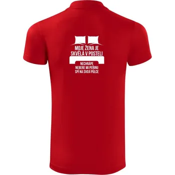 Pánská košile Moje žena je skvělá v posteli - Polokošile Victory sportovní (dresovina) - 2XL ( Červená )