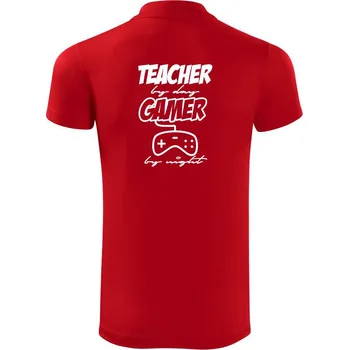Pánská košile Teacher by Day Gamer by Night - Polokošile Victory sportovní (dresovina) - L ( Červená )
