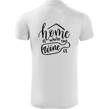 Pánská košile Home is where wine is - Polokošile Victory sportovní (dresovina) - L ( Bílá )
