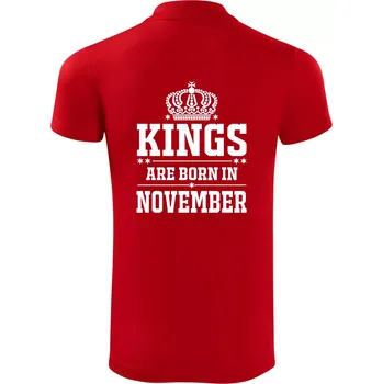 Pánská košile Kings are born in November - Polokošile Victory sportovní (dresovina) - XL ( Červená )