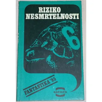 Riziko nesmrtelnosti (Altov, Strugačtí...)