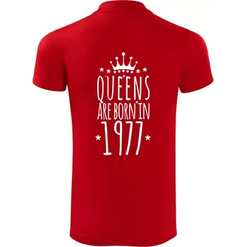 Pánská košile Queens are born in 1977 - Polokošile Victory sportovní (dresovina) - M ( Červená )