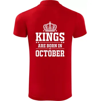 Pánská košile Kings are born in October - Polokošile Victory sportovní (dresovina) - 3XL ( Červená )