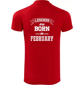 Pánská košile Legends are born in February - Polokošile Victory sportovní (dresovina) - XL ( Červená )