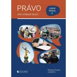 Právo pro střední školy - Radovan Ryska a kol. (2025, brožovaná)