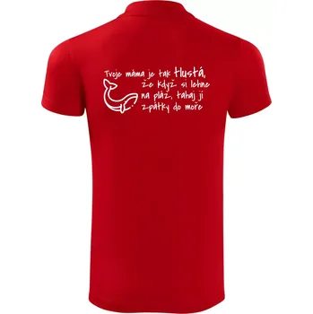 Pánská košile Tvoje mama je tak tlustá - moře - Polokošile Victory sportovní (dresovina) - M ( Červená )