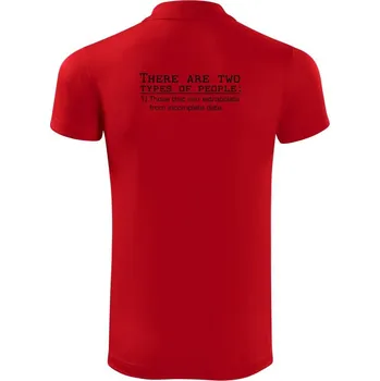 Pánská košile There are two types of people - Polokošile Victory sportovní (dresovina) - 3XL ( Červená )