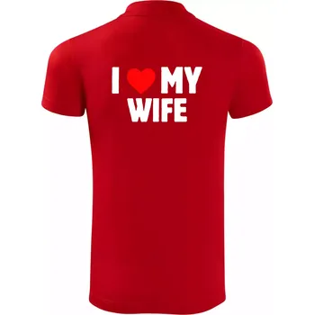 Pánská košile I love my wife - Polokošile Victory sportovní (dresovina) - L ( Červená )