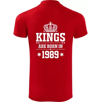 Pánská košile Kings are born in 1989 - Polokošile Victory sportovní (dresovina) - 2XL ( Červená )