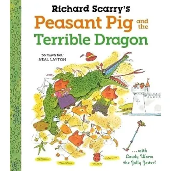 Cizojazyčná kniha Richard Scarry´s Peasant Pig and the Terrible Dragon (Richard Scarry, 2021)
