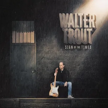Zahraniční hudba CD Walter Trout - Sign of the Times