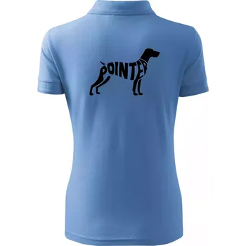 Pointer nápis v těle - Polokošile dámská Pique Polo - XL ( Pyžamově modrá )
