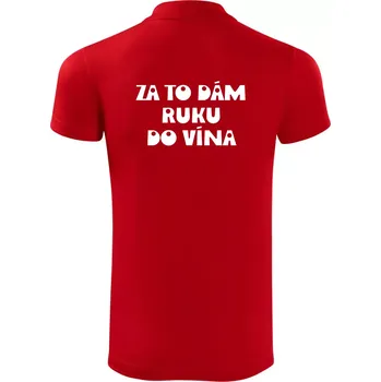 Pánská košile Za to dám ruku do vína - Polokošile Victory sportovní (dresovina) - S ( Červená )