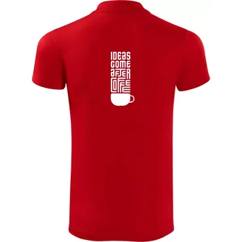Pánská košile Ideas come after coffee - Polokošile Victory sportovní (dresovina) - 3XL ( Červená )