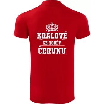 Pánská košile Králové se rodí v červnu - Polokošile Victory sportovní (dresovina) - 3XL ( Červená )