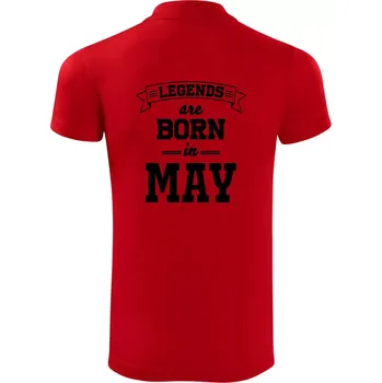 Pánská košile Legends are born in May - Polokošile Victory sportovní (dresovina) - S ( Červená )