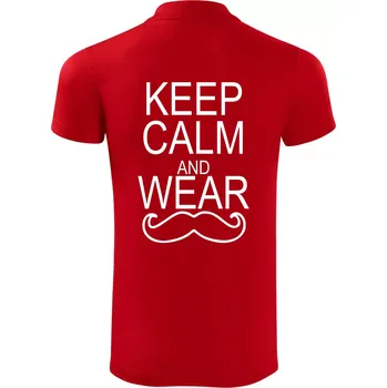 Pánská košile Keep calm and wear mustache - Polokošile Victory sportovní (dresovina) - L ( Červená )