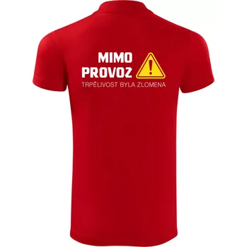 Pánská košile Mimo provoz - trpělivost byla zlomena - Polokošile Victory sportovní (dresovina) - XL ( Červená )