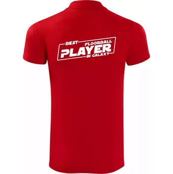 Pánská košile Best floorball player in galaxy - Polokošile Victory sportovní (dresovina) - 3XL ( Červená )