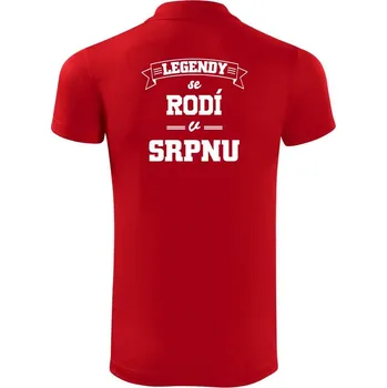 Pánská košile Legendy se rodí v srpnu - Polokošile Victory sportovní (dresovina) - XL ( Červená )