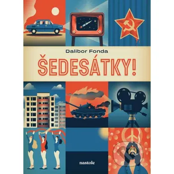 Kniha Šedesátky! - Dalibor Fonda nastole