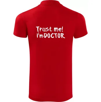 Pánská košile Trust me I´m a Doctor / Věř mi jsem Doctor - Polokošile Victory sportovní (dresovina) - 2XL ( Červená )