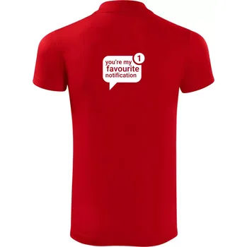 Pánská košile You're my favourite notification - Polokošile Victory sportovní (dresovina) - L ( Červená )