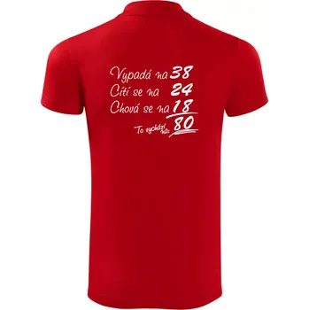 Pánská košile Vypadá, cítí se, chová se - 80 let - Polokošile Victory sportovní (dresovina) - XL ( Červená )