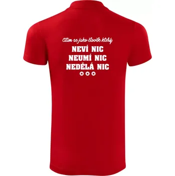 Pánská košile Jsem člověk který neví nic neumí nic nedělá nic - Polokošile Victory sportovní (dresovina) - 2XL ( Červená )