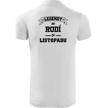 Pánská košile Legendy se rodí v listopadu - Polokošile Victory sportovní (dresovina) - M ( Bílá )