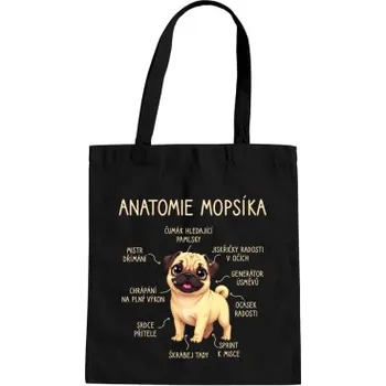 Žertovný předmět Anatomie mopsíka - taška s potiskem- Tričkový.cz