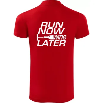 Pánská košile Run now Wine later - Polokošile Victory sportovní (dresovina) - XL ( Červená )