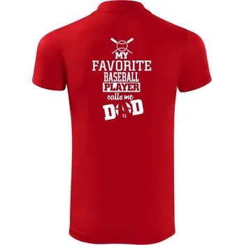 Pánská košile My favorite baseball player - DAD / MOM - Polokošile Victory sportovní (dresovina) - 2XL ( Červená )