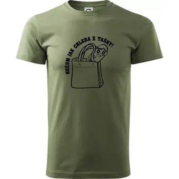 Pánské tričko Nečum jak chleba z tašky! - Klasické pánské triko vyšší gramáže - 3XL ( Khaki )