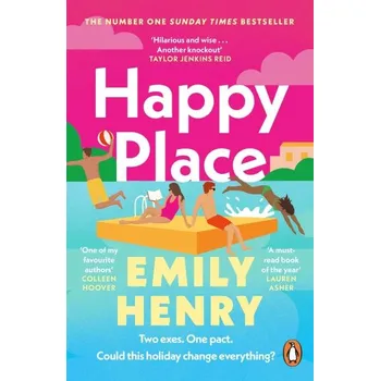 Cizojazyčná kniha Happy Place: A shimmering new novel from #1 Sunday Times bestselling author Emily Henry, 1. vydání