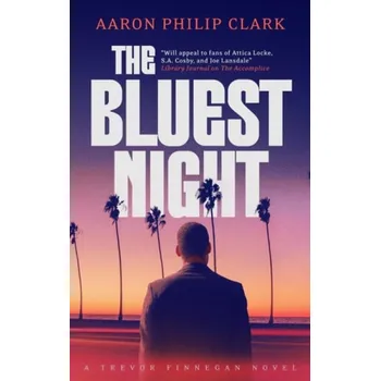 Cizojazyčná kniha Bluest Night - Clark, Aaron Philip