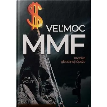 Veľmoc MMF - Wolff, Ernst