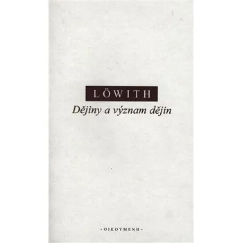 Oikoymenh Dějiny a význam dějin