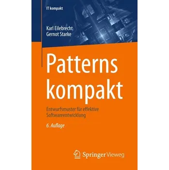 Technika Patterns kompakt - Starke, Gernot