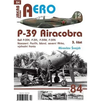 P-39 Airacobra, Bell P-39K, P-39L, P-39M, P-39N, 3. část - Miroslav Šnajdr