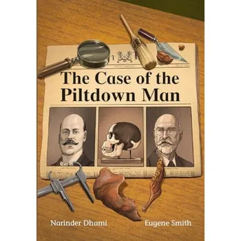 Case of the Piltdown Man - Dhami, Narinder