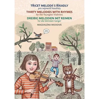 Třicet melodií s říkadly: pro nejmenší houslisty Kniha