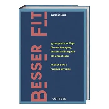 Besser fit - Gunst, Tobias