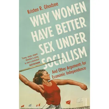 Cizojazyčná kniha Why Women Have Better Sex Under Socialism