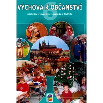 Výchova k občanství 6: Učebnice vytvořená v souladu s RVP ZV - Nakladatelství Nová Škola (2025, brožovaná)