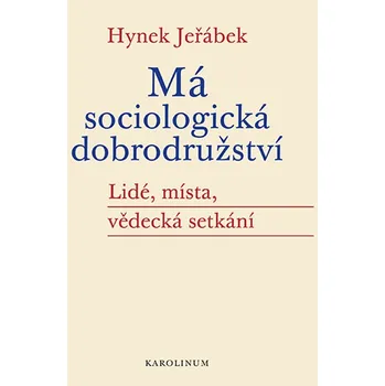 Kniha Má sociologická dobrodružství