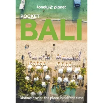 Lonely Planet Pocket Bali - Lonely Planet, Ryan Ver Berkmoes